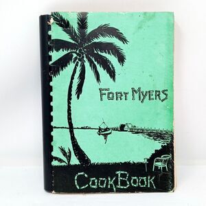 Fort Myers Cookbook Recipes (1975 Revised Vintage Spiral Bound Paperback)